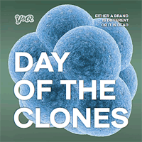 Day of the Clones